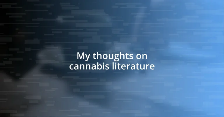 My thoughts on cannabis literature