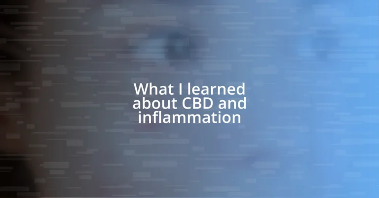 What I learned about CBD and inflammation