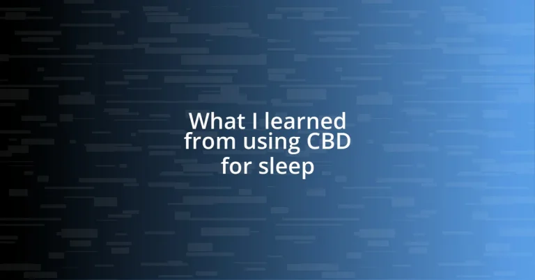 What I learned from using CBD for sleep