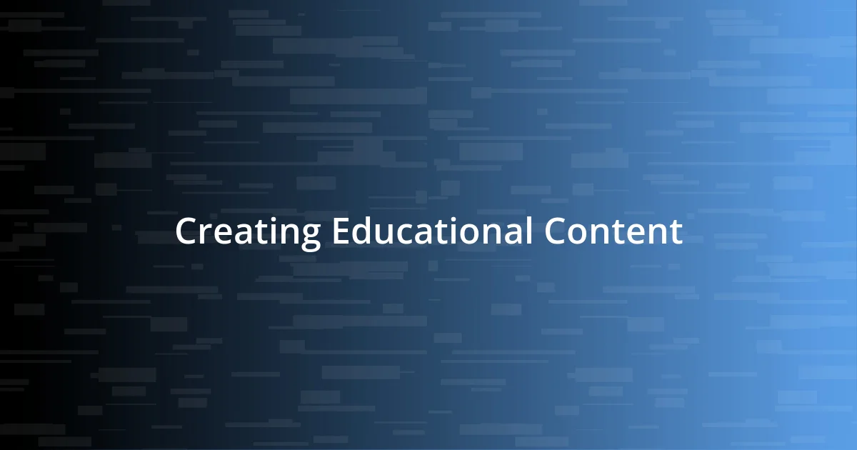 Creating Educational Content